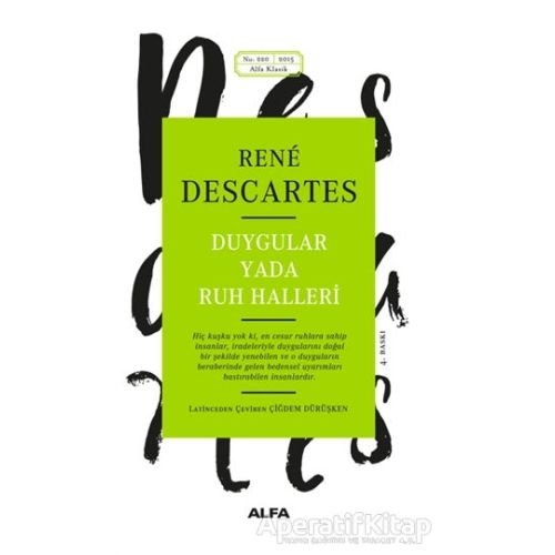 Duygular ya da Ruh Halleri - Rene Descartes - Alfa Yayınları