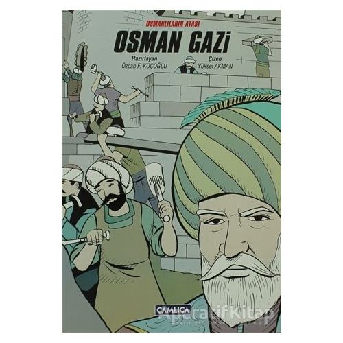 Osmanlıların Atası Osman Gazi - Kolektif - Çamlıca Çocuk Yayınları