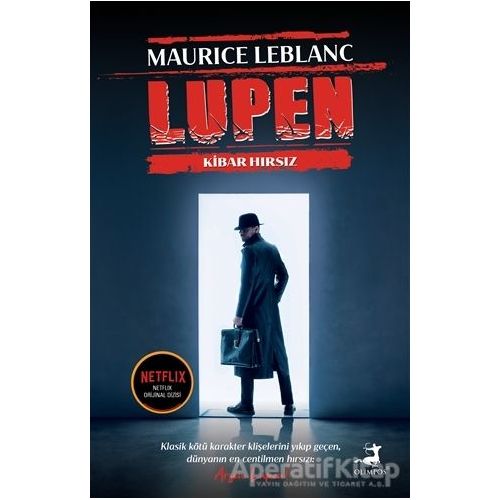 Arsen Lüpen - Kibar Hırsız - Maurice Leblanc - Olimpos Yayınları