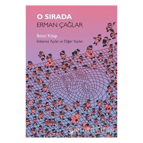 O Sırada: İkinci Kitap - Erman Çağlar - Kara Karga Yayınları