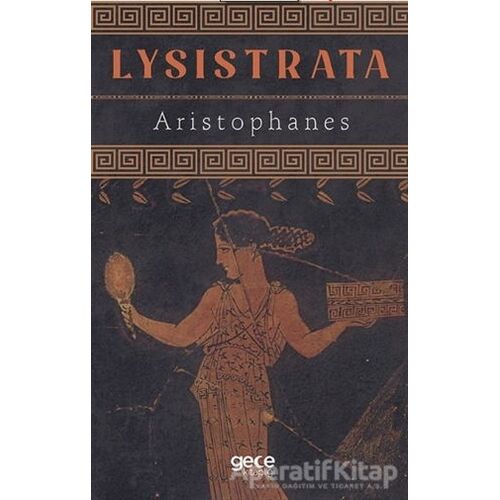Lysistrata - Aristophanes - Gece Kitaplığı