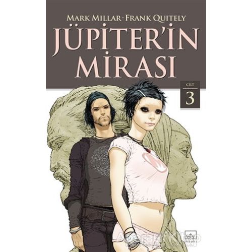 Jüpiter’in Mirası Cilt 3 - Mark Millar - İthaki Yayınları