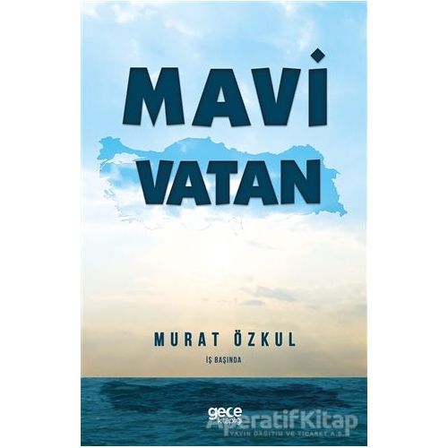 Mavi Vatan - Murat Özkul - Gece Kitaplığı