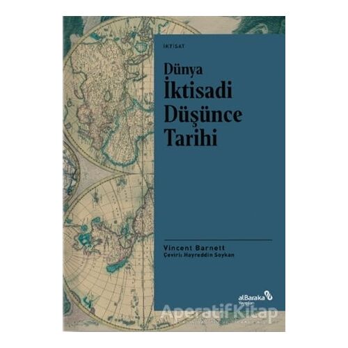 Dünya İktisadi Düşünce Tarihi - Vincent Barnett - Albaraka Yayınları