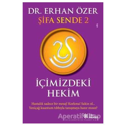 Şifa Sende 2 : İçimizdeki Hekim - Erhan Özer - Doğan Novus