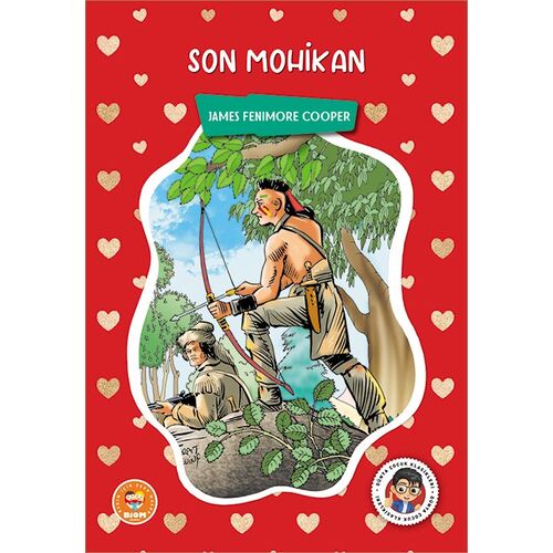 Son Mohikan - James Fenimore Cooper - Biom (Çocuk Klasikleri)