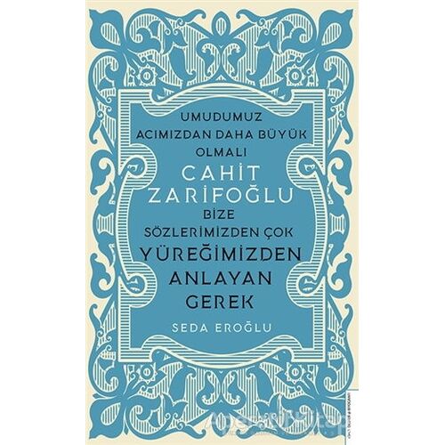 Cahit Zarifoğlu - Seda Eroğlu - Destek Yayınları