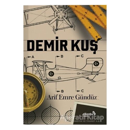 Demir Kuş - Arif Emre Gündüz - Albaraka Yayınları