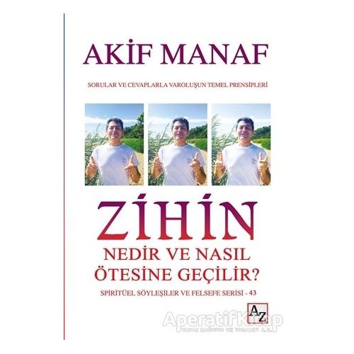 Zihin Nedir ve Nasıl Ötesine Geçilir? - Spiritüel Söyleşiler ve Felsefe Serisi 43