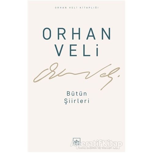 Orhan Veli - Bütün Şiirleri - Orhan Veli Kanık - İthaki Yayınları