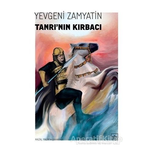 Tanrı’nın Kırbacı - Yevgeni Zamyatin - İthaki Yayınları