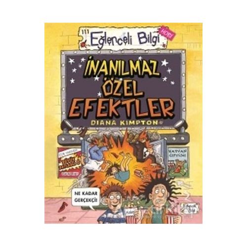 İnanılmaz Özel Efektler - Diana Kimpton - Eğlenceli Bilgi Yayınları