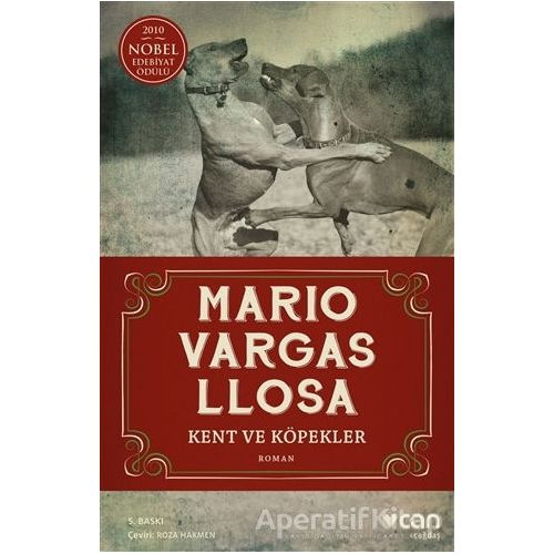 Kent ve Köpekler - Mario Vargas Llosa - Can Yayınları