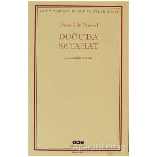 Doğu’da Seyahat - Gerard de Nerval - Yapı Kredi Yayınları