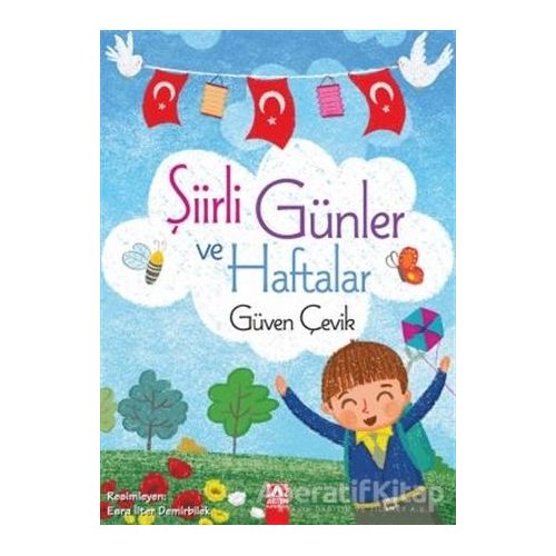 Şiirli Günler ve Haftalar - Güven Çelik - Altın Kitaplar