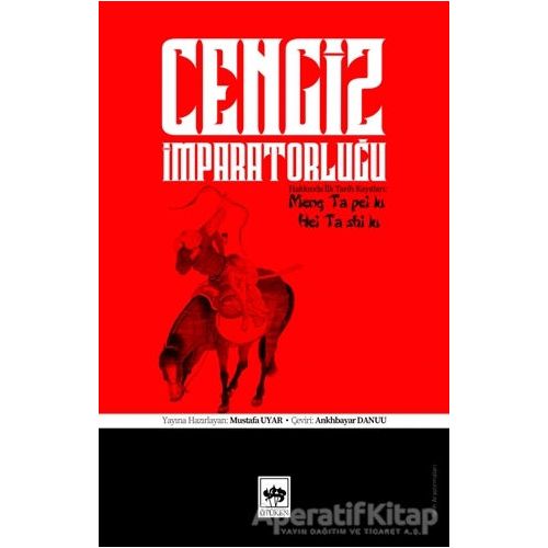 Cengiz İmparatorluğu - Mustafa Uyar - Ötüken Neşriyat