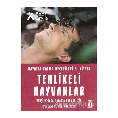 Tehlikeli Hayvanlar - Hayatta Kalma Becerileri El Kitabı 1 - Bear Grylls - Genç Timaş