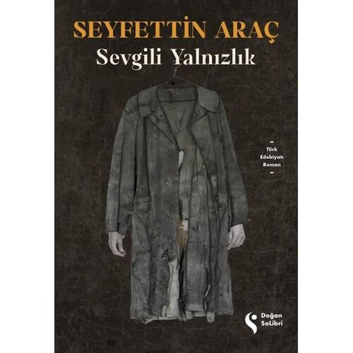 Sevgili Yalnızlık - Seyfettin Araç - Doğan Solibri