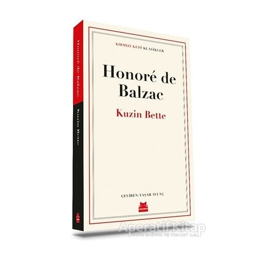 Kuzin Bette - Honore de Balzac - Kırmızı Kedi Yayınevi