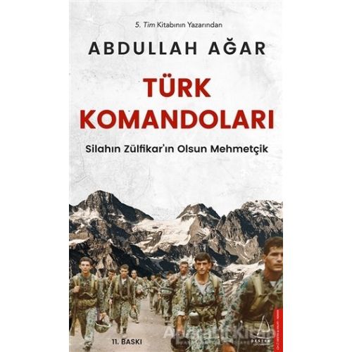 Türk Komandoları - Abdullah Ağar - Destek Yayınları