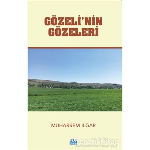 Gözeli’nin Gözeleri - Muharrem İlgar - Su Yayınevi