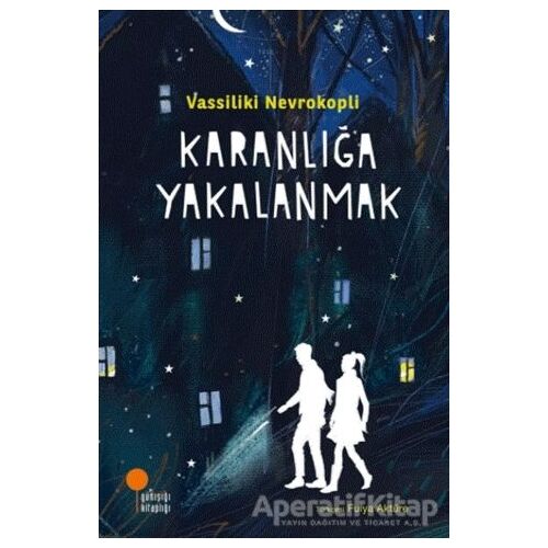 Karanlığa Yakalanmak - Vassiliki Nevrokopli - Günışığı Kitaplığı
