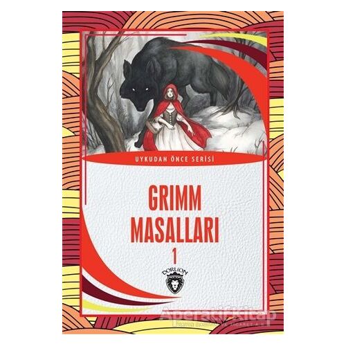 Grimm Masalları 1 - Grimm Kardeşler - Dorlion Yayınları