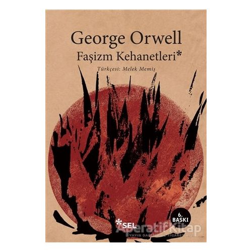 Faşizm Kehanetleri - George Orwell - Sel Yayıncılık