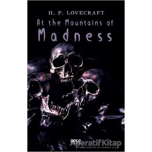 At The Mountains of Madness - Howard Phillips Lovecraft - Gece Kitaplığı