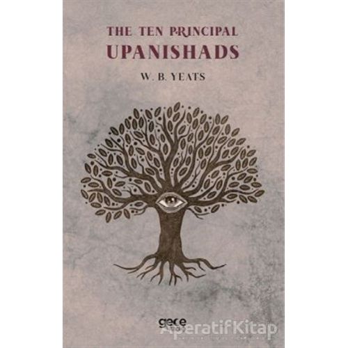 The Ten Principal Upanishads - W. B. Yeats - Gece Kitaplığı