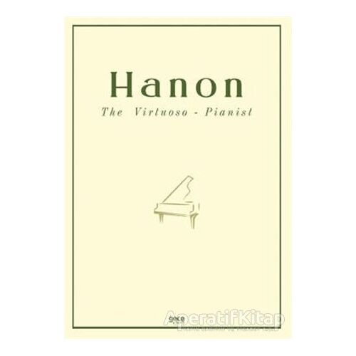 The Virtuoso - Pianist - Charles Louis Hanon - Gece Kitaplığı