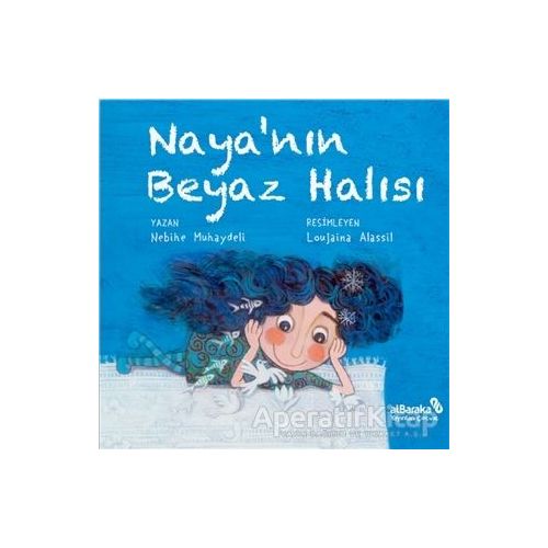 Nayanın Beyaz Halısı - Nebihe Muhaydeli - Albaraka Yayınları - Çocuk