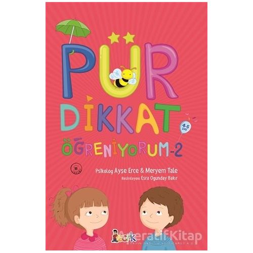 Pür Dikkat Öğreniyorum (4-5 Yaş) - Ayşe Erce - Bıcırık Yayınları