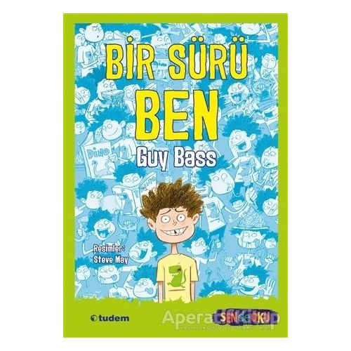 Bir Sürü Ben - Sen de Oku - Guy Bass - Tudem Yayınları