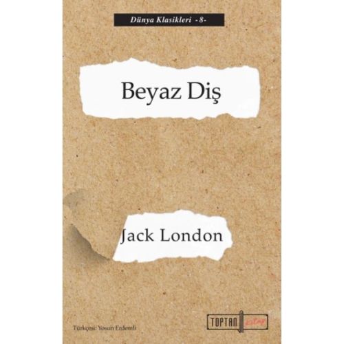 Beyaz Diş - Jack London - Toptan Kitap