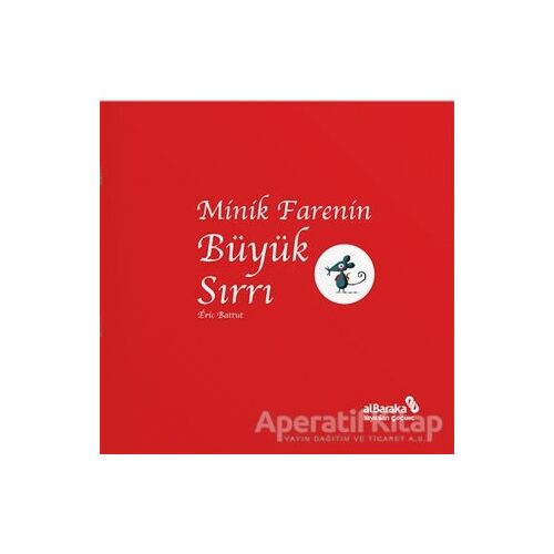 Minik Farenin Büyük Sırrı - Eric Battut - Albaraka Yayınları - Çocuk