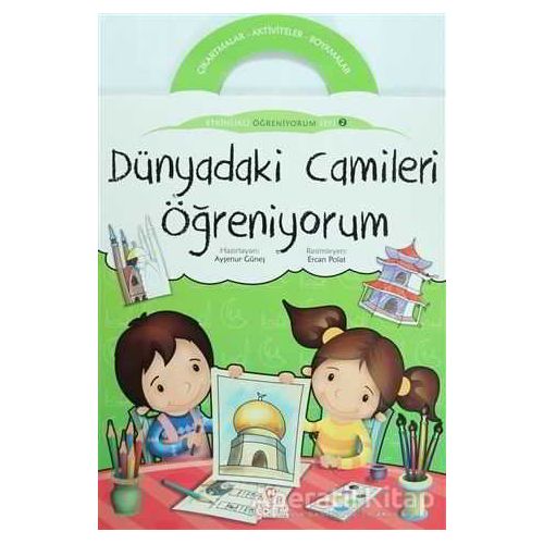 Dünyadaki Camileri Öğreniyorum - Kolektif - Nesil Çocuk Yayınları