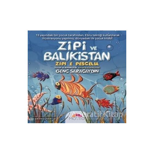 Zipi ve Balıkistan - Genç Saraçaydın - Motto Yayınları