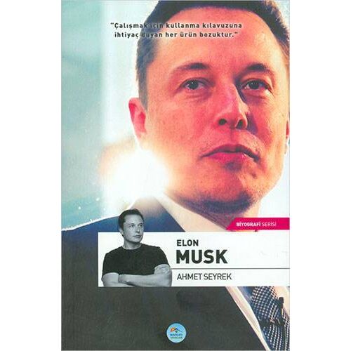 Elon Musk (Biyografi) Maviçatı Yayınları