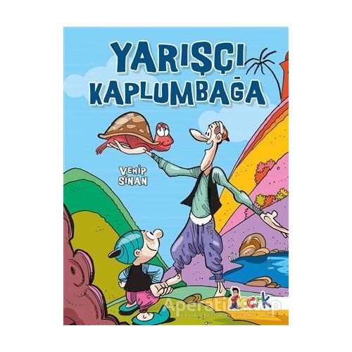 Yarışçı Kaplumbağa - Vehip Sinan - Bıcırık Yayınları