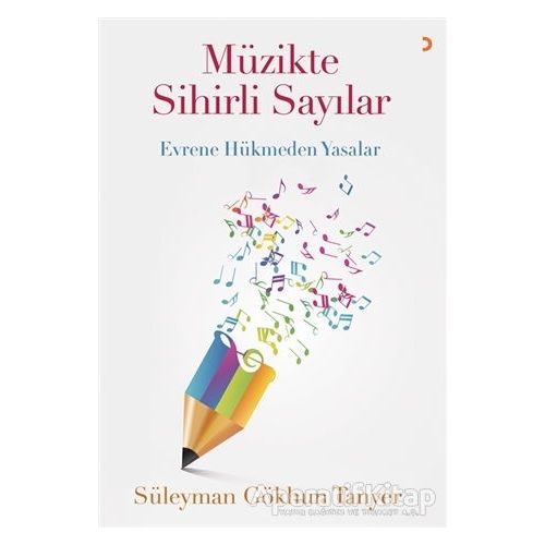 Müzikte Sihirli Sayılar - Süleyman Gökhun Tanyer - Cinius Yayınları