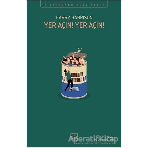 Yer Açın! Yer Açın! - Harry Harrison - İthaki Yayınları