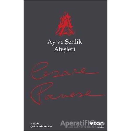 Ay ve Şenlik Ateşleri - Cesare Pavese - Can Yayınları