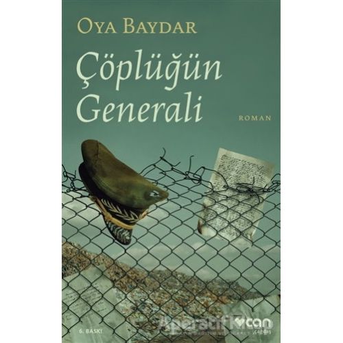 Çöplüğün Generali - Oya Baydar - Can Yayınları