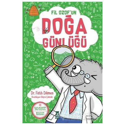 Fil Ozofun Doğa Günlüğü - Fatih Dikmen - Taze Kitap