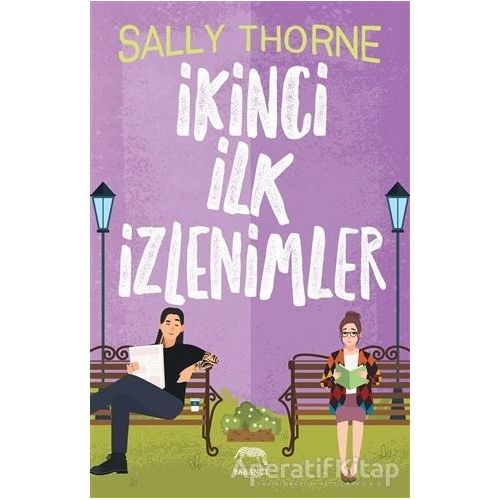 İkinci İlk İzlenimler - Sally Thorne - Yabancı Yayınları