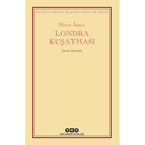 Londra Kuşatması - Henry James - Yapı Kredi Yayınları