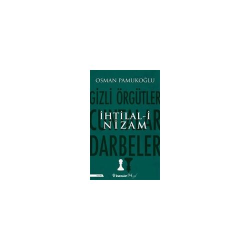 İhtilal-i Nizam - Osman Pamukoğlu - İnkılap Kitabevi