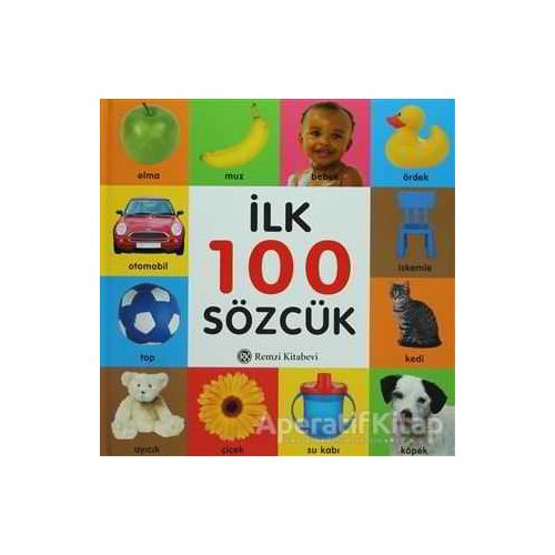 İlk 100 Sözcük - Kolektif - Remzi Kitabevi