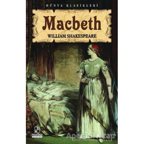 Macbeth - William Shakespeare - Anonim Yayıncılık